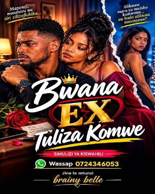BWANA EX TULIZA KOMWE