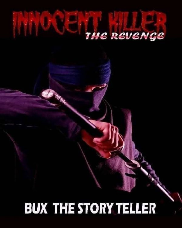 INNOCENT KILLER (THE REVENGE)