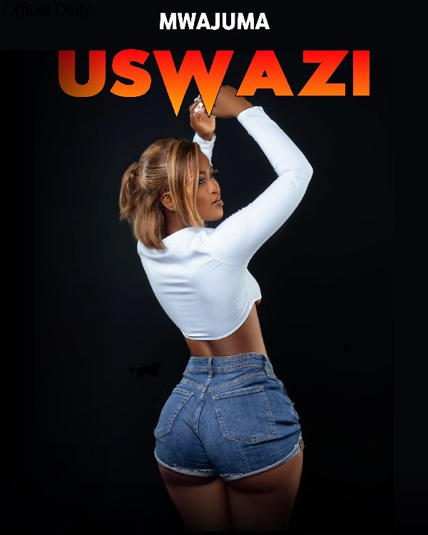MWAJUMA USWAZI