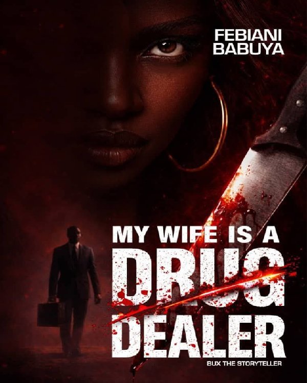 MY WIFE IS A DRUG DEALER