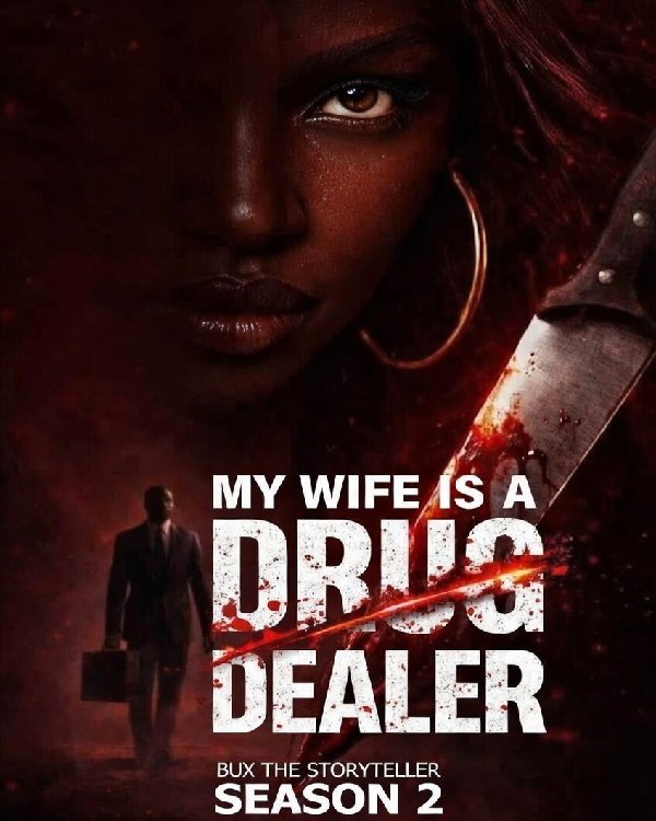 MY WIFE IS A DRUG DEALER SEASON 2