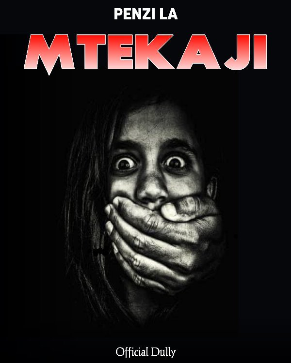 PENZI LA MTEKAJI