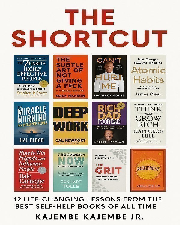The Shortcut: 12 Life-Changing Lessons from the Best Self-Help Books of All Time